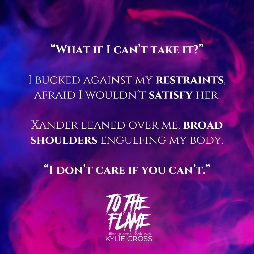 To The Flame: A Dark Sapphic Why Choose Romance (Killer Queens Book 2) - SIGNED PAPERBACK