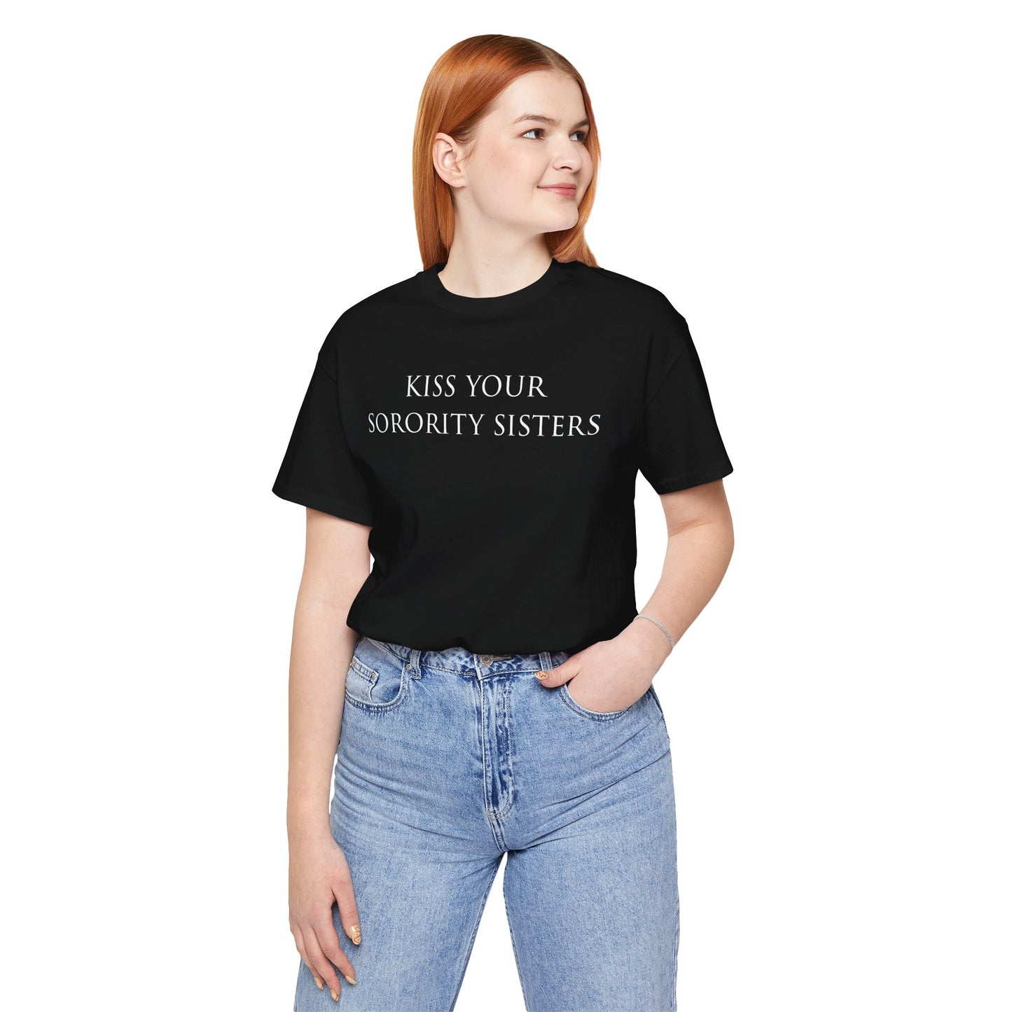 Kiss Your Sorority Sisters Tee